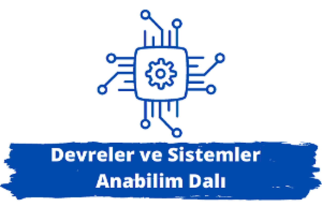 devreler ve sistemler anabilim dalı.png